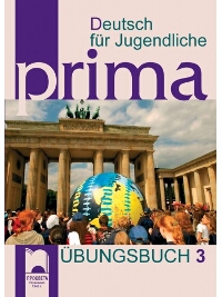 Prima A2 Übungsbuch 3. Книга с упражнения по немски език, трета част