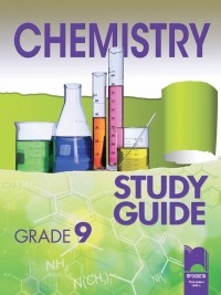 Chemistry. Study Guide. Grade 9
