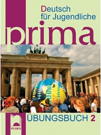 Prima A1 Übungsbuch 2. Книга с упражнения по немски език, втора част